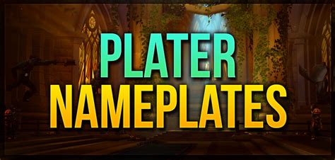 A good nameplate add-on I think is a must for tanking. . Quazii plater profile